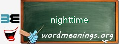 WordMeaning blackboard for nighttime